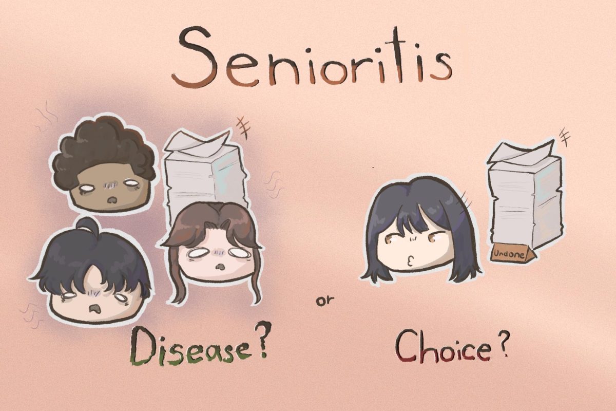 Senioritis: Disease or Choice?